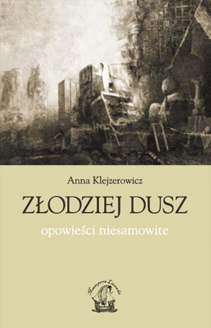 Złodziej dusz. Opowieści niesamowite
