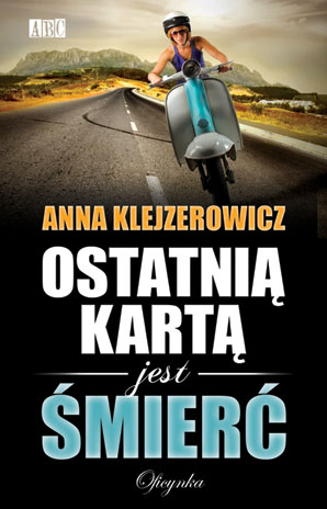 Ostatnią kartą jest Śmierć. Wydanie II